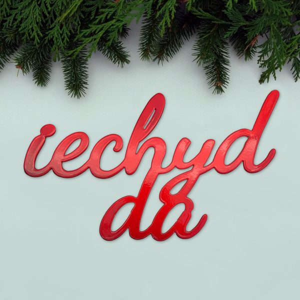 Arwydd Iechyd Da hanging or standing metal Good Health Welsh decorative sign in sparkling dragon's rubies metallic red